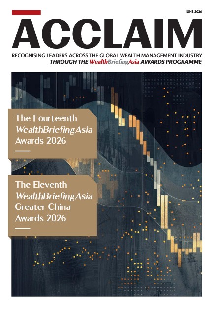 WealthBriefingAsia, Greater China 2026 Awards Achievements Highlighted In Acclaim