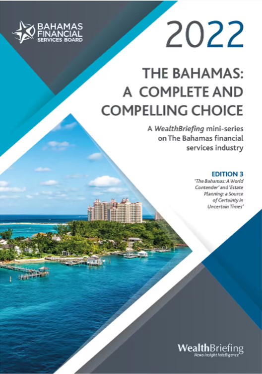 The Bahamas And New Rules; Estate Planning Tools That Work